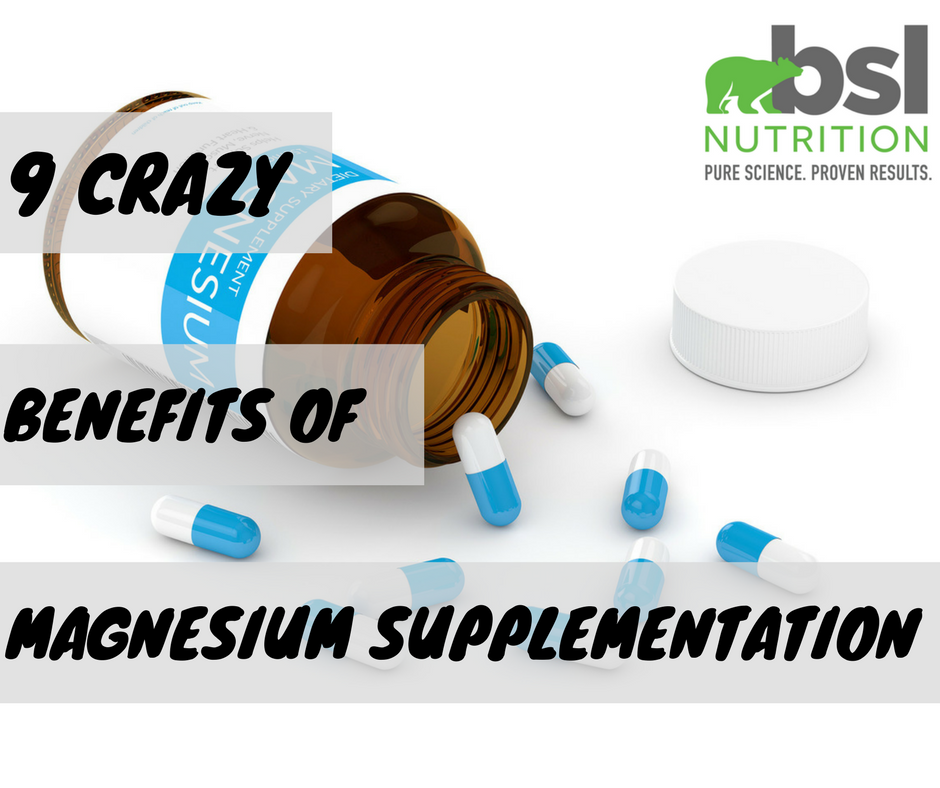 9 Crazy Benefits of Magnesium Supplementation