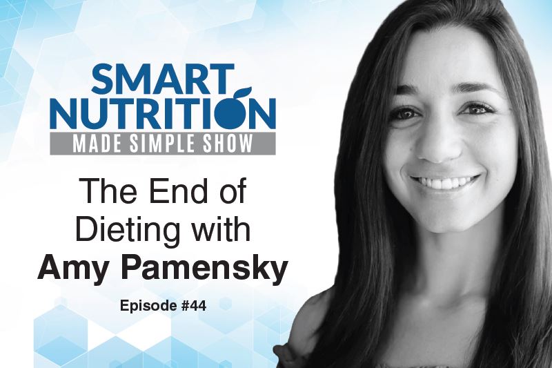 The End of Dieting with Amy Pamensky