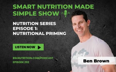 202_Nutrition Series – Episode 1: Nutritional Priming